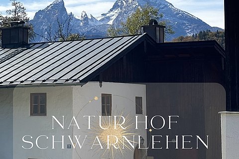 Natur Hof Schwarnlehen